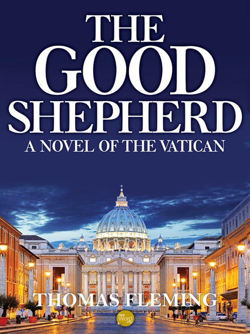 Title details for The Good Shepherd by Thomas Fleming - Available
